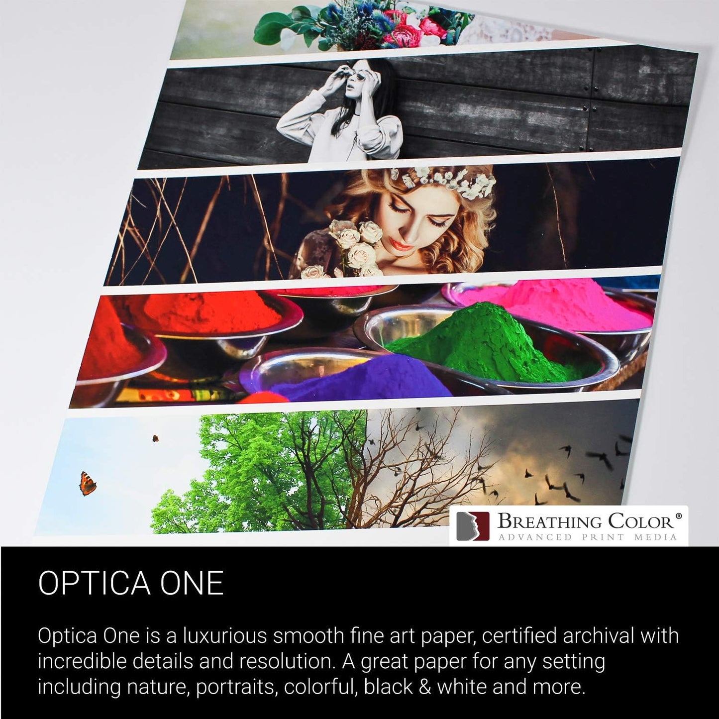Optica One is a Luxurious 300 gsm Smooth Matte Fine Art Inkjet Paper Featured in a 44"x 40' Roll Its Bright White Color Makes It Ideal for Black and White and Color Prints 100% Archival Certified