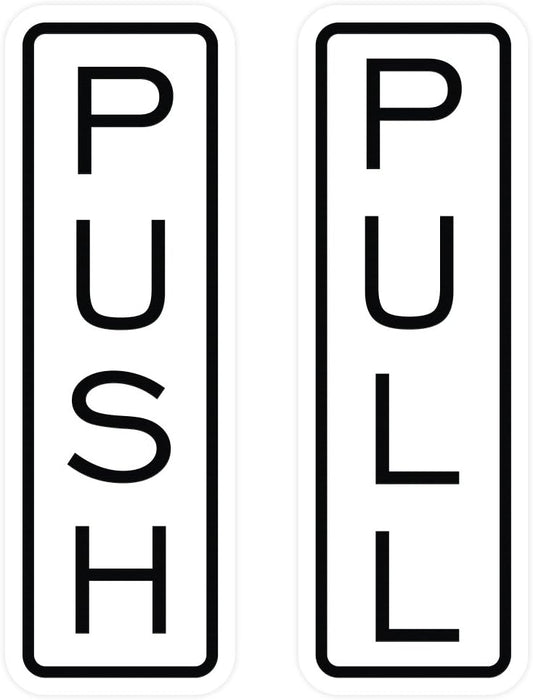 All Quality Classic Vertical Push Pull Door Signs - Great for Glass Doors | Professional Looking Signs | Easy Installation Includes Double-Sided Foam Adhesive Tape (White) - Medium (1 Pack)