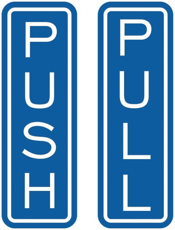 All Quality Classic Vertical Push Pull Door Signs - Great for Glass Doors | Professional Looking Signs | Easy Installation Includes Double-Sided Foam Adhesive Tape (Blue) - Large (1 Pack)