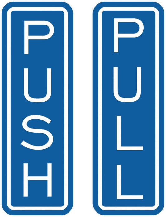 All Quality Classic Vertical Push Pull Door Signs - Great for Glass Doors | Professional Looking Signs | Easy Installation Includes Double-Sided Foam Adhesive Tape (Blue) - Medium (1 Pack)