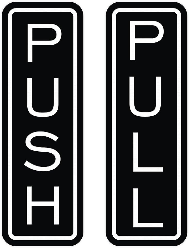 All Quality Classic Vertical Push Pull Door Signs - Great for Glass Doors | Professional Looking Signs | Easy Installation Includes Double-Sided Foam Adhesive Tape (Black) - Small (1 Pack)