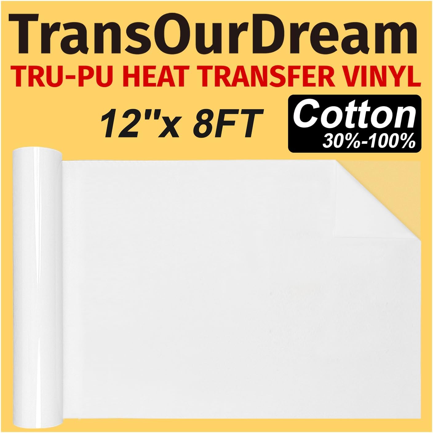 TransOurDream Tru-PU Heat Transfer Vinyl Roll, 12'' x 8ft Matte White Vinyl for Explore AIR 2, Maker, Cameo, Matte White HTV Iron on Vinyl for T-Shirts, Thinner, Soft, Sticky, Unprintable