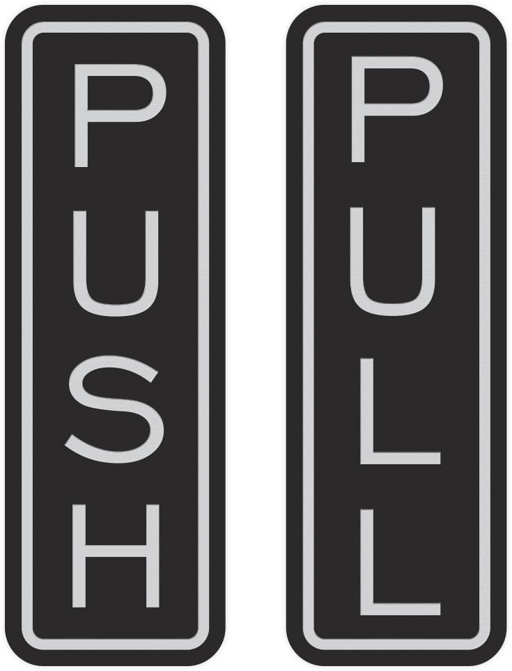 All Quality Classic Vertical Push Pull Door Signs - Great for Glass Doors | Professional Looking Signs | Easy Installation Includes Double-Sided Foam Adhesive Tape (Black/Silver) - Small (1 Pack)