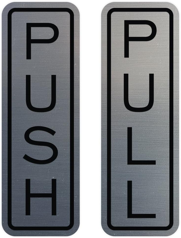 All Quality Classic Vertical Push Pull Door Signs - Great for Glass Doors | Professional Looking Signs | Easy Installation Includes Double-Sided Foam Adhesive Tape (Brushed Silver) - Medium (1 Pack)