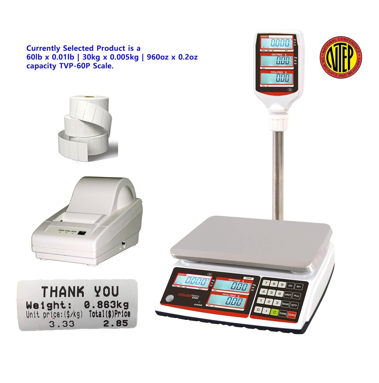 VisionTechShop TVP-60P Price Computing Scale with Pole Display, Lb/Oz/Kg, 60lb Capacity, 0.01lb Readability, NTEP, NSF Certified, LP-50 Thermal Label Printer, 1 Case of Labels LST8060