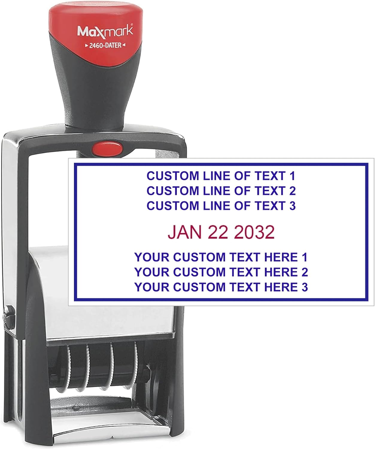MaxMark Heavy Duty Date Stamp with 6-Line Custom Text, Self Inking Date Stamp - 2460 - Choose from Many Font and Color Options